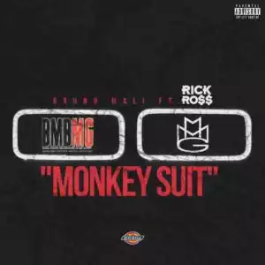 Bruno Mali Kidd - Monkey Suit (ft. Rick Ross)